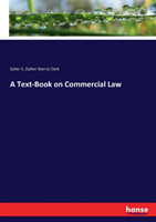 Text-Book on Commercial Law