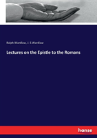 Lectures on the Epistle to the Romans