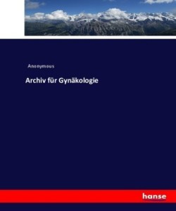 Archiv für Gynäkologie