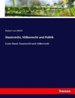 Staatsrecht, Völkerrecht und Politik