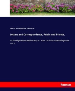 Letters and Correspondence, Public and Private,