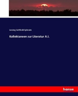 Kollektaneen zur Literatur A J.