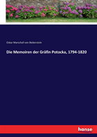 Memoiren der Gräfin Potocka, 1794-1820