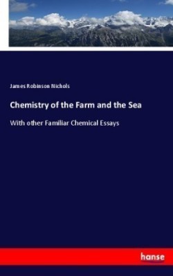 Chemistry of the Farm and the Sea