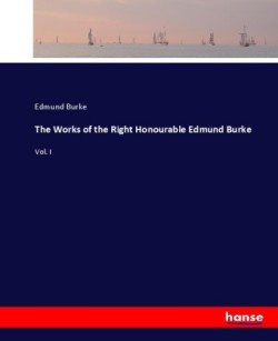 Works of the Right Honourable Edmund Burke