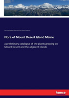 Flora of Mount Desert Island Maine