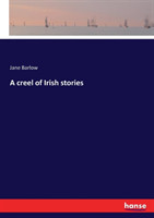 creel of Irish stories