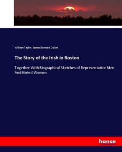 Story of the Irish in Boston