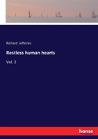 Restless human hearts