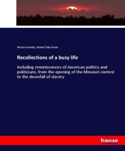 Recollections of a busy life