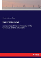 Eastern journeys