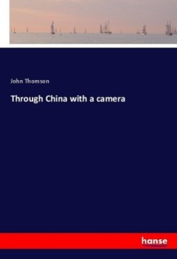 Through China with a camera