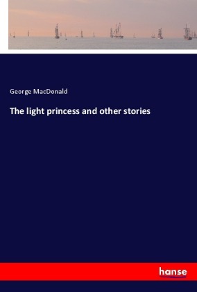 light princess and other stories