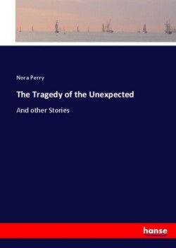 Tragedy of the Unexpected