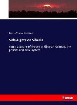 Side-Lights on Siberia