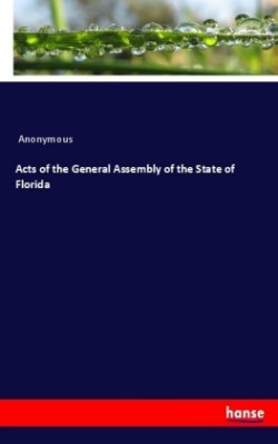 Acts of the General Assembly of the State of Florida
