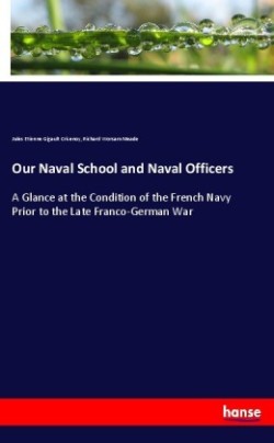 Our Naval School and Naval Officers
