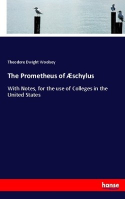 Prometheus of Æschylus