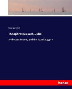Theophrastus such, Jubal