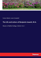Life and Letters of Benjamin Jowett, M.A.