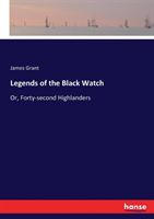 Legends of the Black Watch