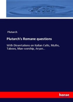 Plutarch's Romane questions