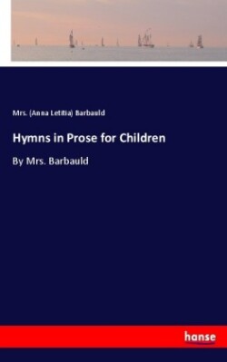 Hymns in Prose for Children