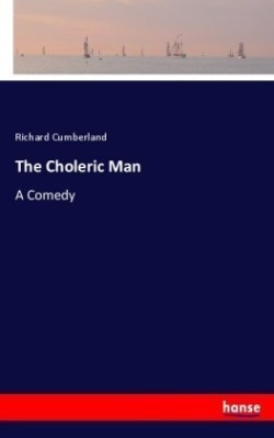 Choleric Man