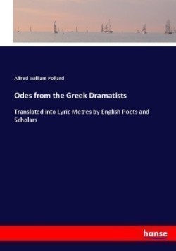 Odes from the Greek Dramatists