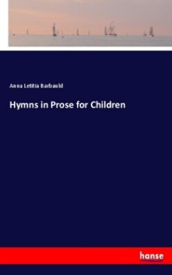 Hymns in Prose for Children