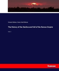 History of the Decline and Fall of the Roman Empire