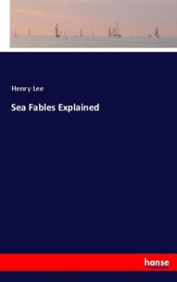 Sea Fables Explained