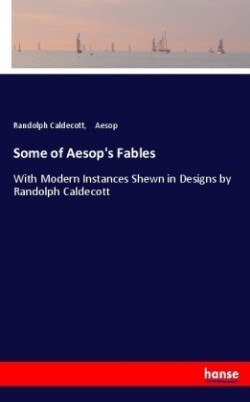 Some of Aesop's Fables