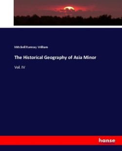 Historical Geography of Asia Minor