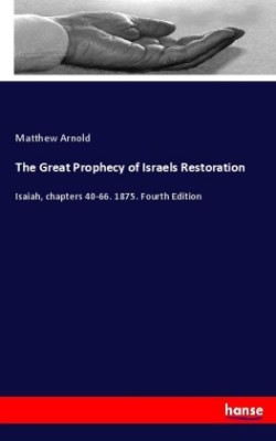 Great Prophecy of Israels Restoration