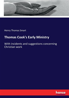 Thomas Cook's Early Ministry