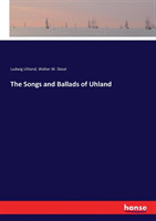 Songs and Ballads of Uhland