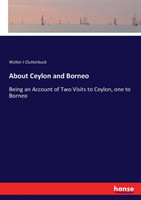 About Ceylon and Borneo