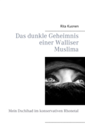 dunkle Geheimnis einer Walliser Muslima