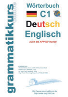Wörterbuch C1 Deutsch - Englisch Lernwortschatz Vorbereitung C1 Prufung TELC oder Goethe Institut