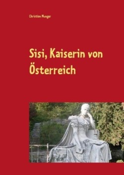 Elisabeth von Österreich-Ungarn "Sisi"