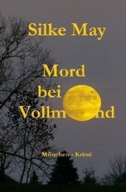 Mord bei Vollmond