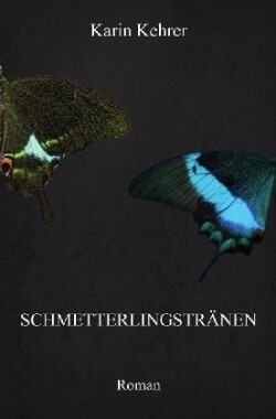 Schmetterlingstränen