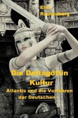 Die Deltagöttin-Kultur