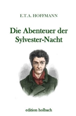 Die Abenteuer der Sylvester-Nacht