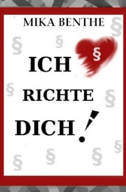 Ich richte dich!