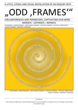 A LITTLE, LITERAL AND VISUAL INSTALLATION OF AN ENQUIRY INTO "ODD 'FRAMES'"