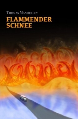 Flammender Schnee