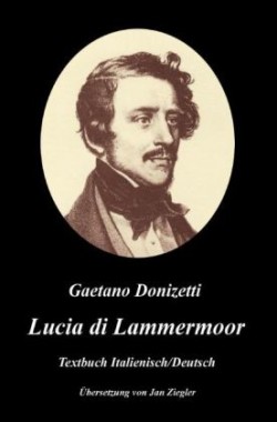 Lucia di Lammermoor: Italienisch/Deutsch