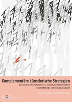 Komplementäre künstlerische Strategien